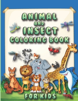 Animal & Insect Coloring Book for Kids: Coloring Book & Body parts learning of Animal, Fish, Insects and many more-- 8.5x11 High Quality Coloring Page by Theo, Nephilim