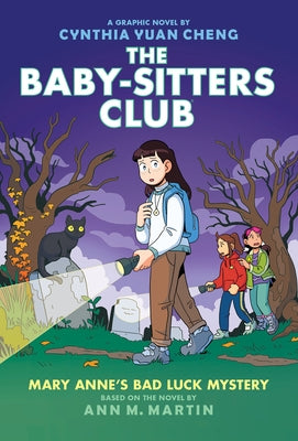 Mary Anne's Bad Luck Mystery: A Graphic Novel (the Baby-Sitters Club #13) (Adapted Edition) by Martin, Ann M.