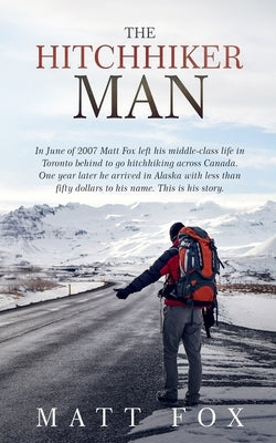 The Hitchhiker Man by Fox, Matt