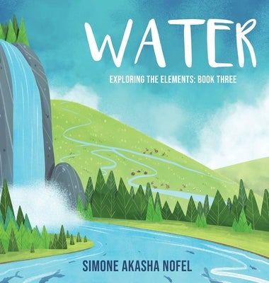 Water by Nofel, Simone Akasha