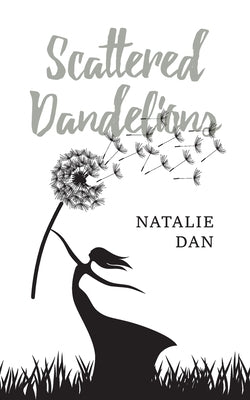 Scattered Dandelions by Dan, Natalie