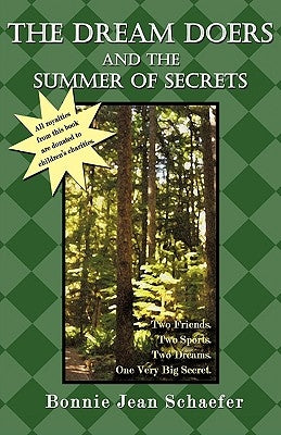 The Dream Doers and the Summer of Secrets by Schaefer, Bonnie Jean