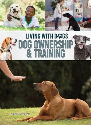 Dog Ownership & Training by Pidcock-Reed, Heather