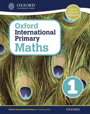 Oxford International Primary Maths Stage 1: Age 5-6 Student Workbook 1 by Cotton, Anthony