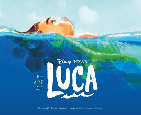 The Art of Luca by Casarosa, Enrico