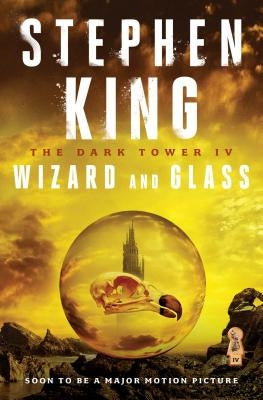 The Dark Tower IV: Wizard and Glassvolume 4 by King, Stephen