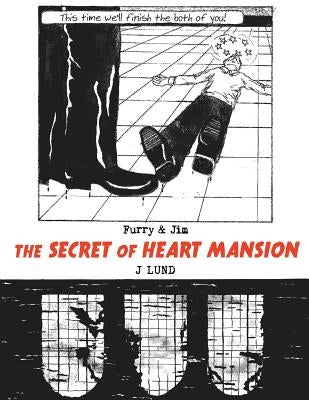 The Secret of Heart Mansion by Lund, J.