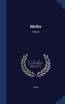 Moths by Ouida