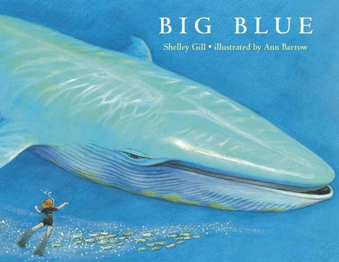 Big Blue by Gill, Shelley