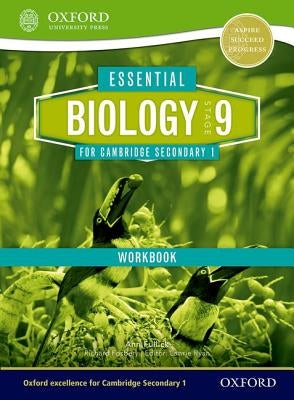 Essential Biology for Cambridge Secondary 1 Stage 9 Workbook by Fullick, Ann