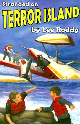 Stranded on Terror Island by Roddy, Lee
