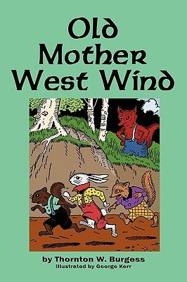 Old Mother West Wind by Burgess, Thornton W.