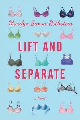 Lift and Separate by Simon Rothstein, Marilyn