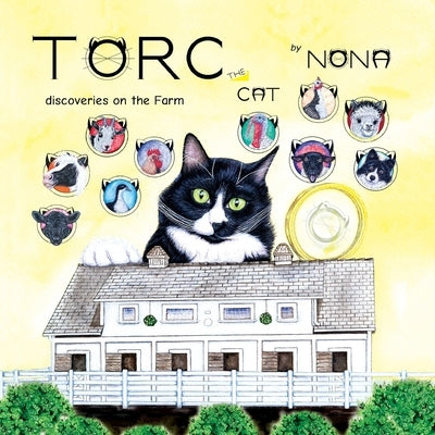 TORC the CAT discoveries on the Farm by Nona