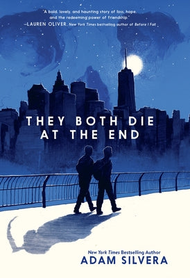 They Both Die at the End by Silvera, Adam