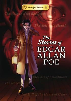 Manga Classics Stories of Edgar Allan Poe by Poe, Edgar Allan