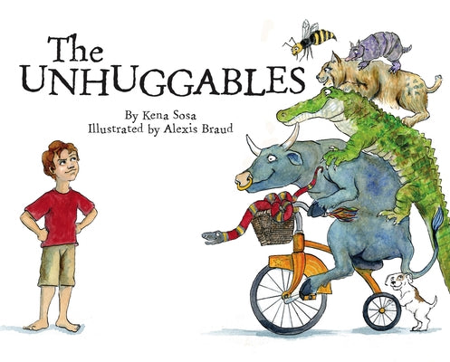 The Unhuggables by Sosa, Kena