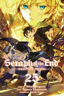 Seraph of the End, Vol. 25: Vampire Reignvolume 25 by Kagami, Takaya