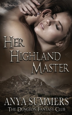 Her Highland Master by Summers, Anya