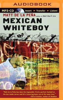 Mexican Whiteboy by de la Pena, Matt