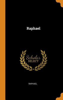 Raphael by Raphael