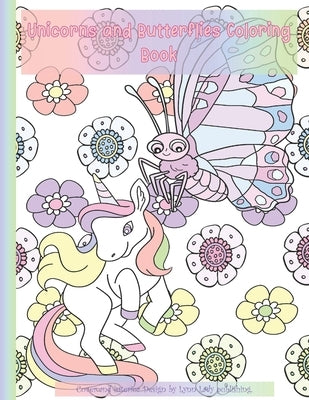 Unicorns and Butterflies Coloring Book: with Patterns by Publishing, Lynn Lady