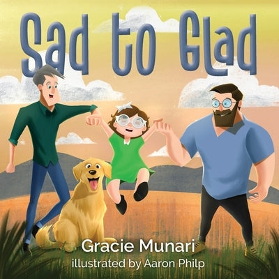 Sad to Glad by Munari, Gracie