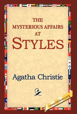 The Mysterious Affair at Styles by Christie, Agatha