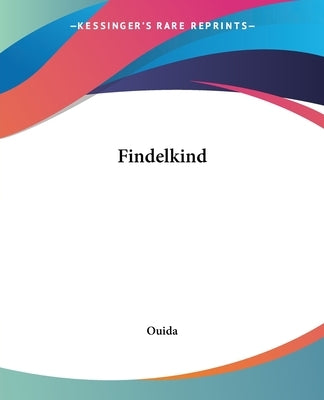 Findelkind by Ouida