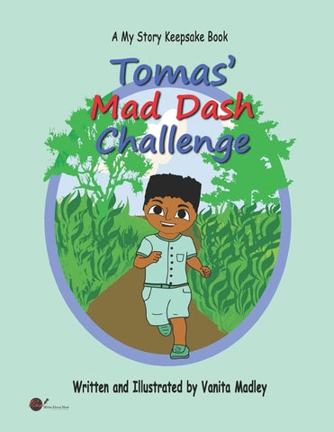 Tomas' Mad Dash Challenge by Madley, Vanita