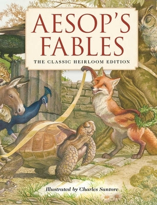 Aesop's Fables Heirloom Edition: The Classic Edition Hardcover with Slipcase and Ribbon Marker (Fairy Tales, Classic Children Books, Animal Stories, B by Aesop