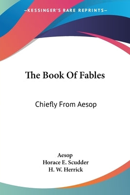 The Book of Fables: Chiefly from Aesop by Aesop