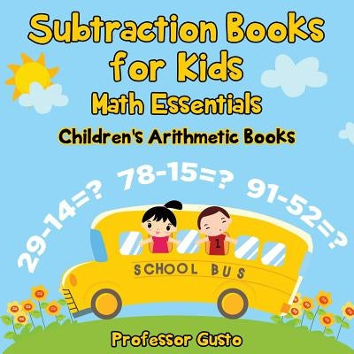 Subtraction Books for Kids Math Essentials Children's Arithmetic Books by Gusto