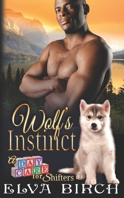 Wolf's Instinct by Birch, Elva