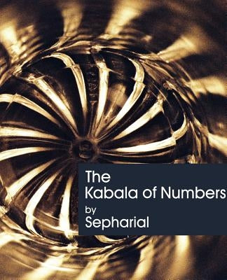 The Kabala of Numbers (1911) by Sepharial