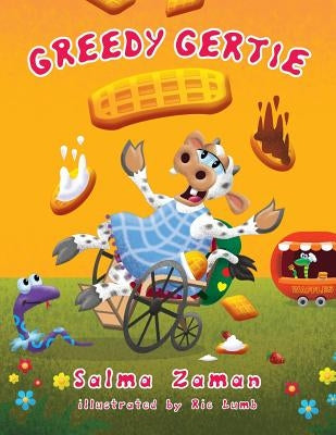 Greedy Gertie by Zaman, Salma