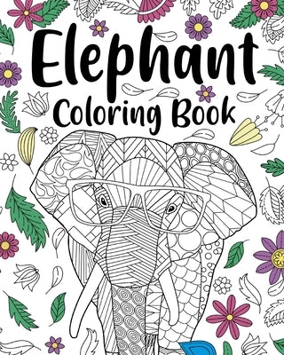 Elephant Coloring Book by Paperland