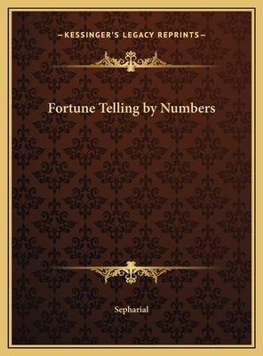 Fortune Telling by Numbers by Sepharial