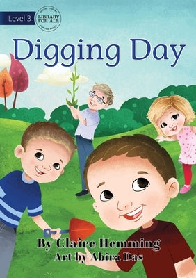 Digging Day by Hemming, Claire