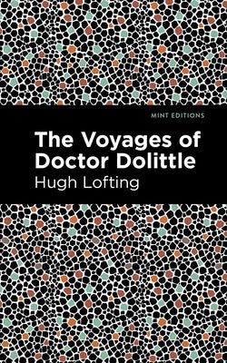 The Voyages of Doctor Dolittle by Lofting, Hugh