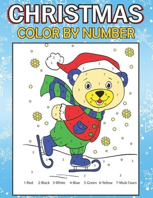 Christmas Color By Number: 30 Jumbo Color By Numbers Beautiful Christmas Coloring Book with Large Print kids, Children, and Toddler by Poteete, Robert