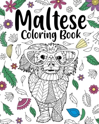 Maltese Coloring Book by Paperland