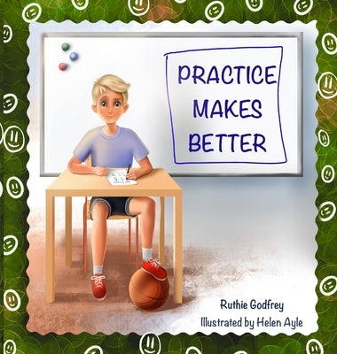 Practice Makes Better by Godfrey, Ruthie