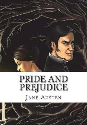 Pride and Prejudice by Austen, Jane