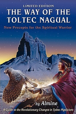 The Way of the Toltec Nagual by Almine