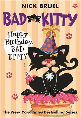 Happy Birthday, Bad Kitty by Bruel, Nick