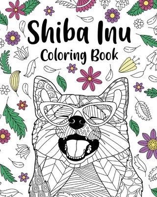 Shiba Inu Coloring Book by Paperland