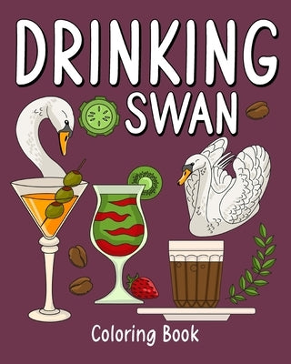 Drinking Swan Coloring Book by Paperland