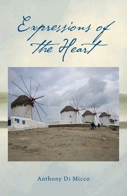 Expressions of the Heart by Di Micco, Anthony