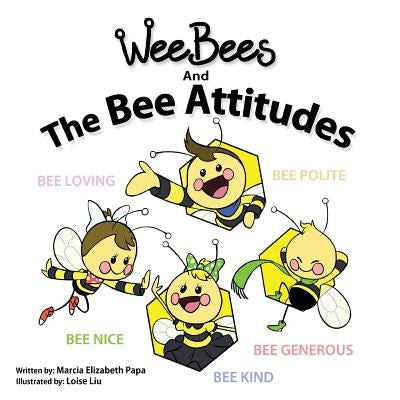 Wee Bees and The Bee Attitudes by Papa, Marcia